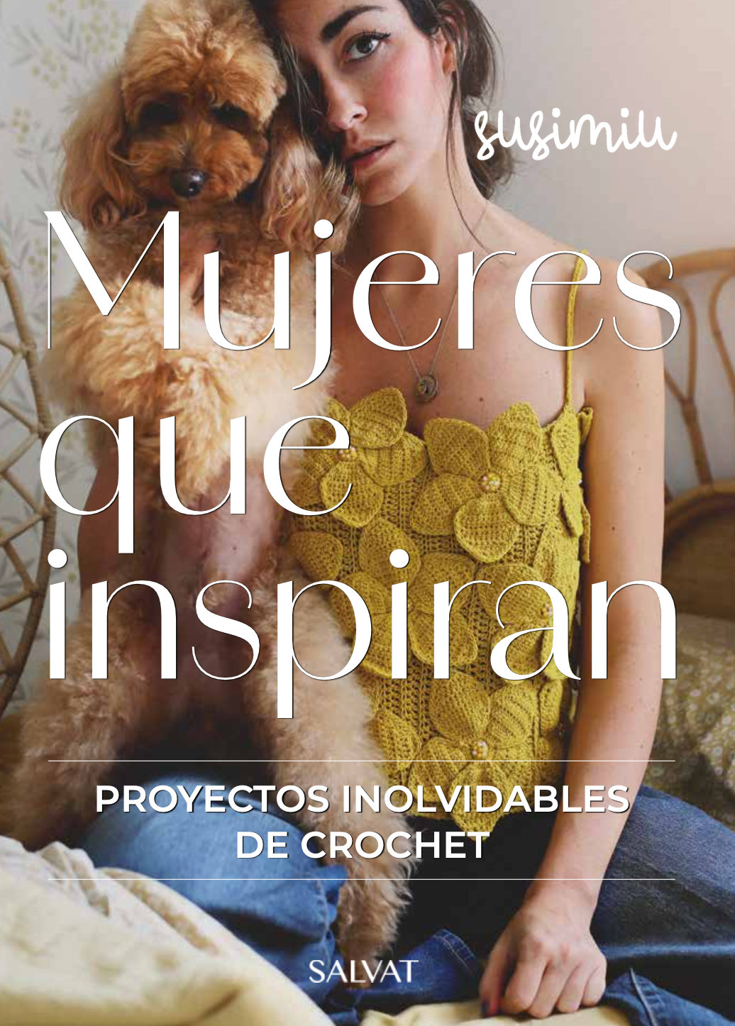 Mujeres que inspiran. Proyectos inolvidables de crochet de Susimiu